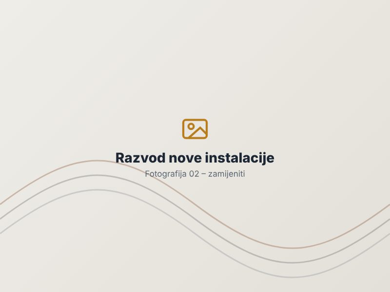 Razvod nove instalacije – Tri Faze DOO Podgorica