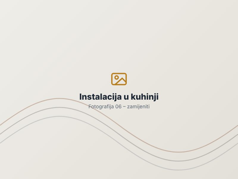 Instalacija u kuhinji – Tri Faze DOO Podgorica